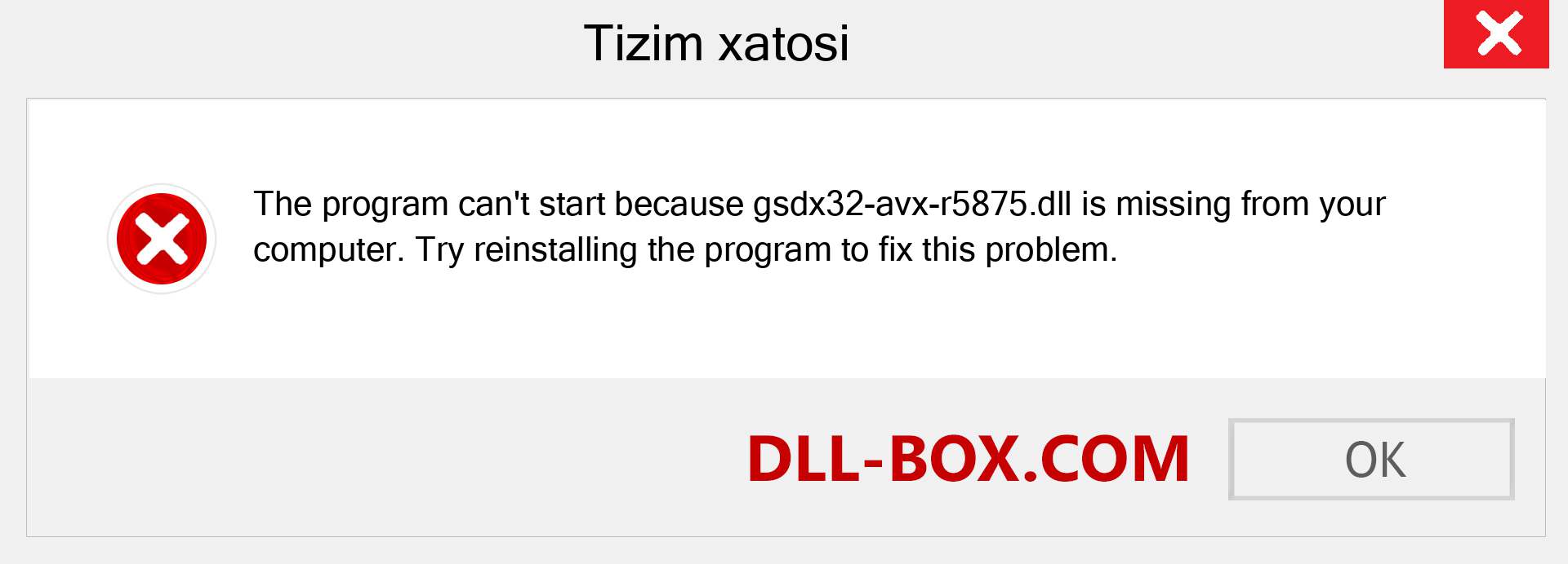 gsdx32-avx-r5875.dll fayli yo'qolganmi?. Windows 7, 8, 10 uchun yuklab olish - Windowsda gsdx32-avx-r5875 dll etishmayotgan xatoni tuzating, rasmlar, rasmlar